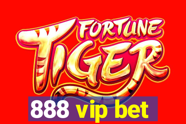 888 vip bet
